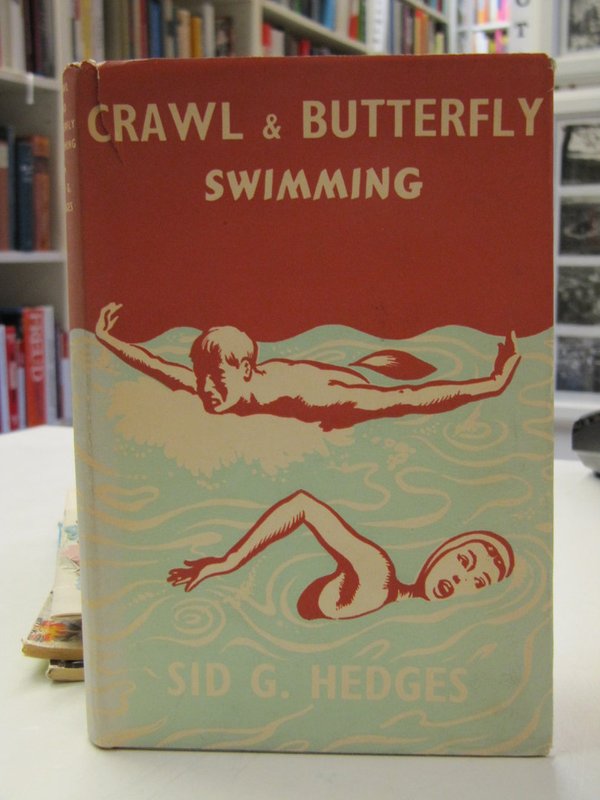 Hedges Sid G.: Crawl & Butterfly Swimming