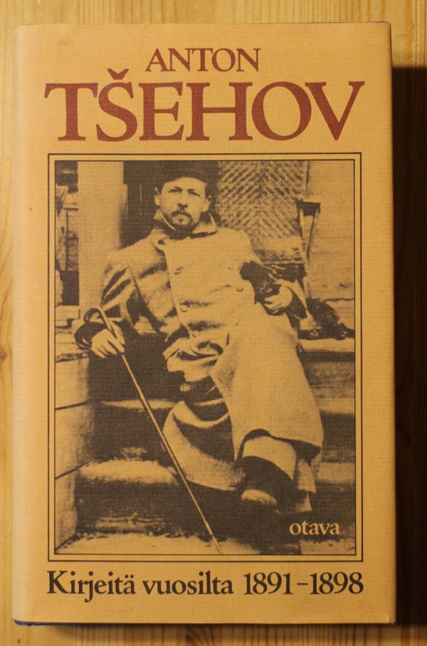 Tsehov Anton: Kirjeitä vuosilta 1891-1898 - 2. osa: Melihovon aika.