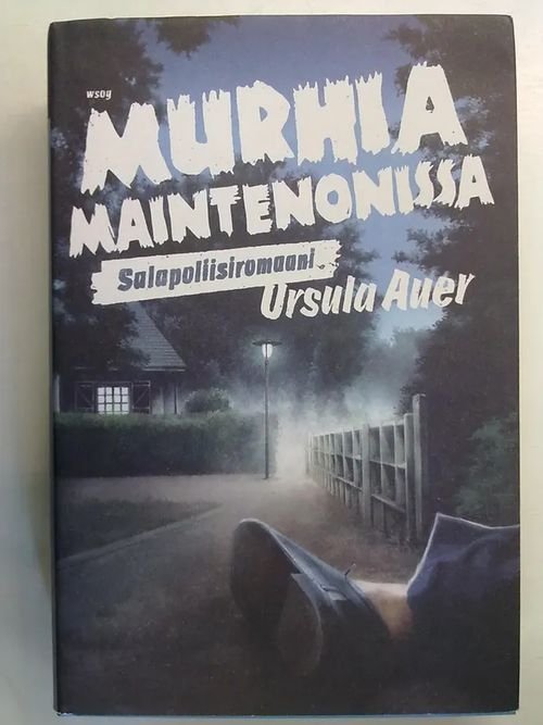 Auer Ursula: Murhia Maintenonissa - Salapoliisiromaani