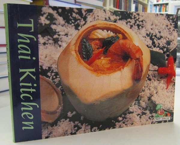 Thai Kitchen - Compiled by Master Chefs of India