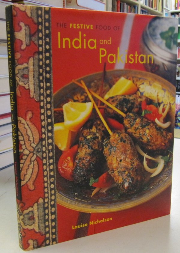 Nicholson Louise: The Festive Foods of India and Pakistan