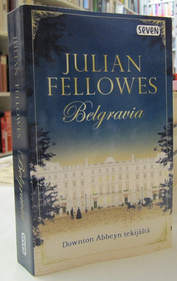 Fellowes Julian: Belgravia