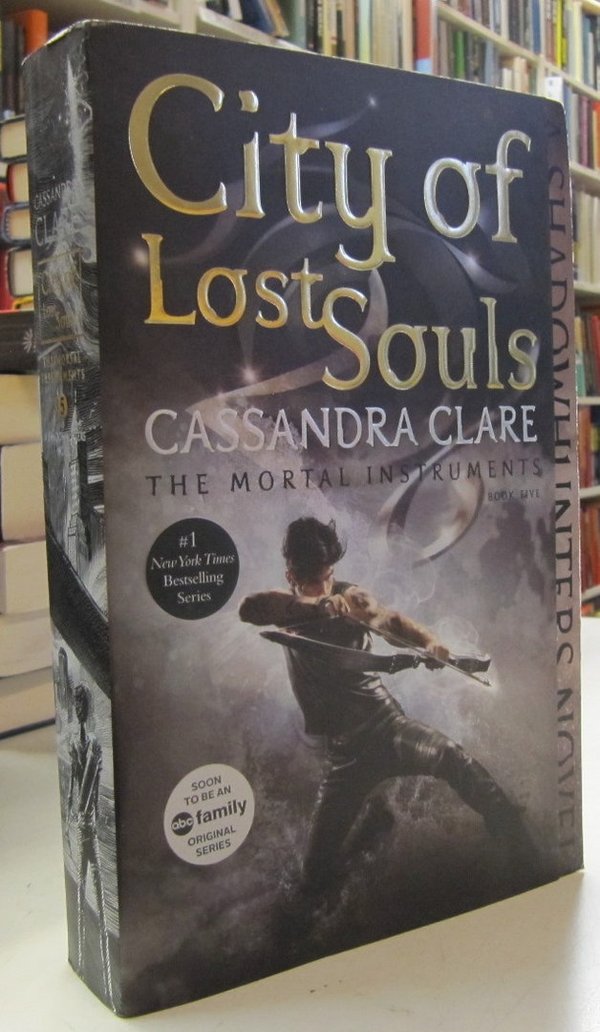 Clare Cassandra: The Mortal Instruments 5 - City of Lost Souls
