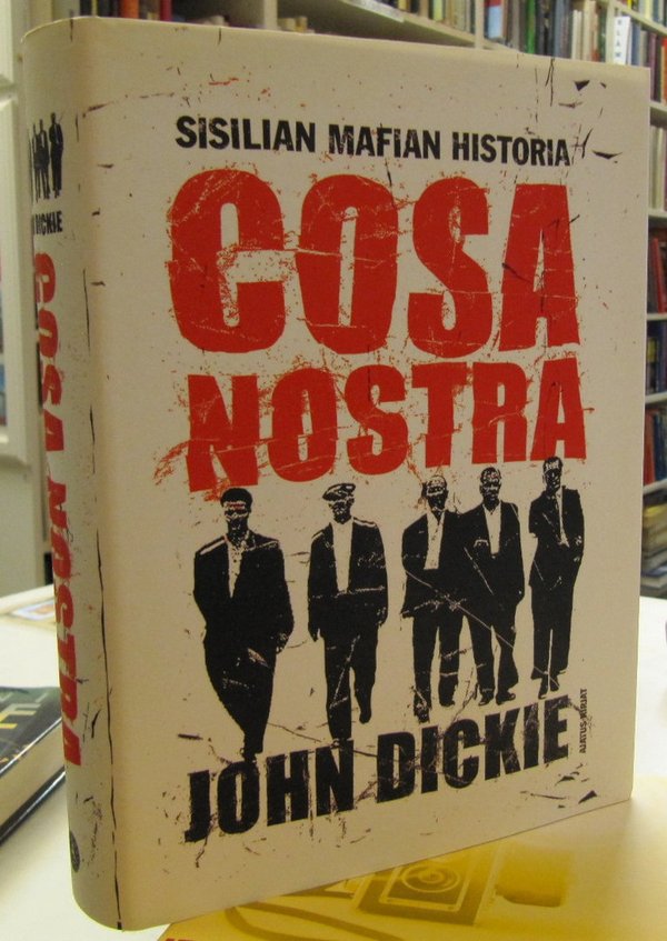 Dickie John: Cosa Nostra - Sisilian mafian historia