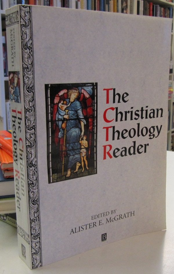 McGrath Alister R.: The Christian Theology Reader
