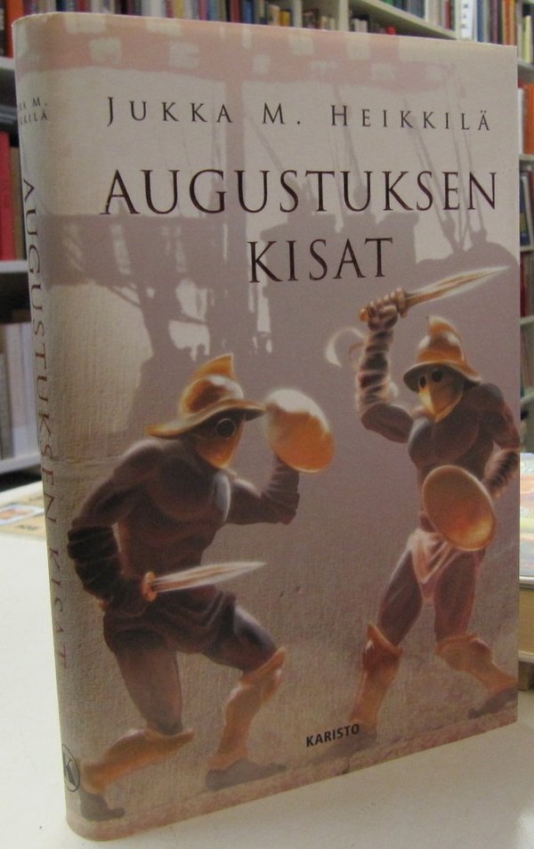 Heikkilä Jukka M.: Augustuksen kisat