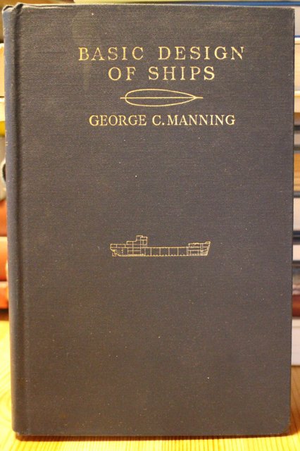 Manning George C.: Basic Design of Ships.