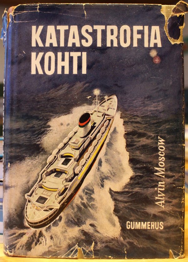 Moscow Alvin: Katastrofia kohti. Andrea Dorian ja Stockholmin yhteentörmäys.