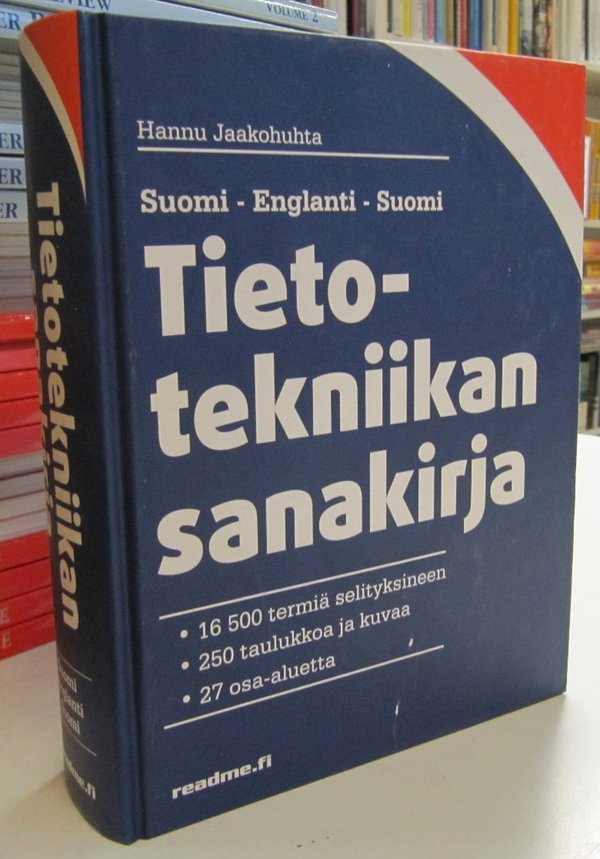 Jaakohuhta Hannu: Tietotekniikan sanakirja - Suomi - Englanti - Suomi