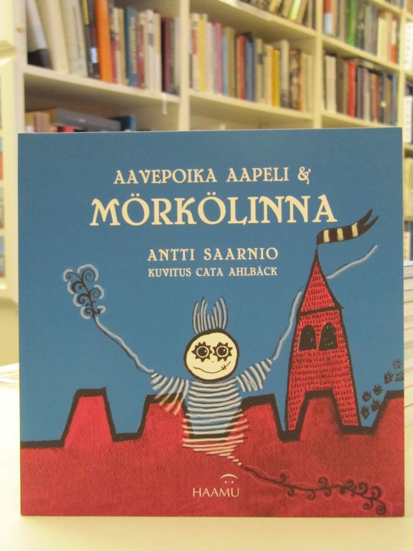 Saarnio Antti: Aavepoika Aapeli & Mörkölinna (Aavepoika-sarja 1.)