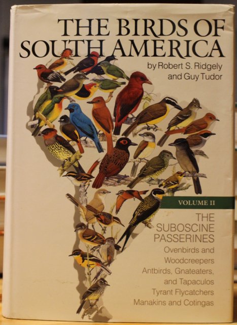 Birds of South America, The - Volume II. The Suboscine Passerines.