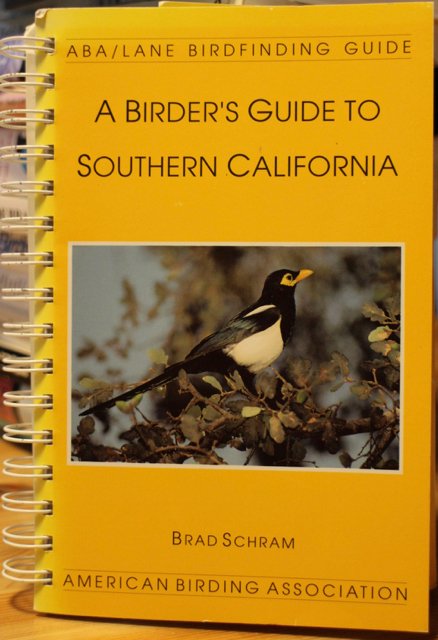 Birder´s Guide to Southern California, A