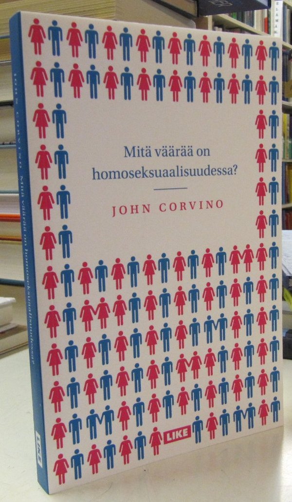 Corvino John: Mitä väärää on homoseksuaalisuudessa?