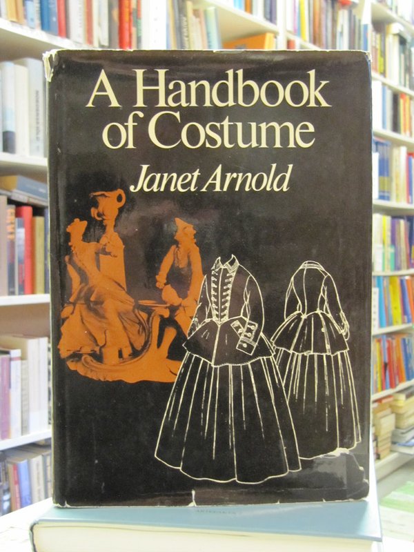 Arnold Janet: A Handbook of Costume.