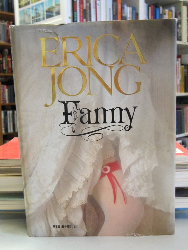 Jong Erica: Fanny - Fanny Hacabout-Jonesin elämä ja seikkailut.