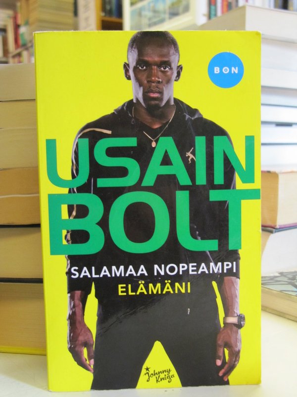 Bolt Usain: Salamaa nopeampi elämäni.