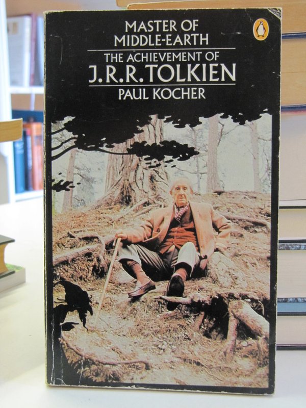 Kocher Paul: Master of Middle-Earth. The Achievement of J.R.R. Tolkien.