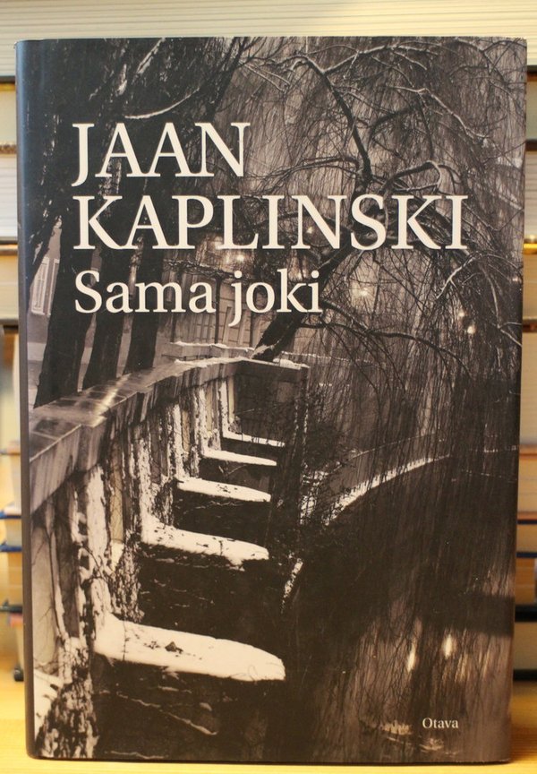 Kaplinski Jaan: Sama joki.