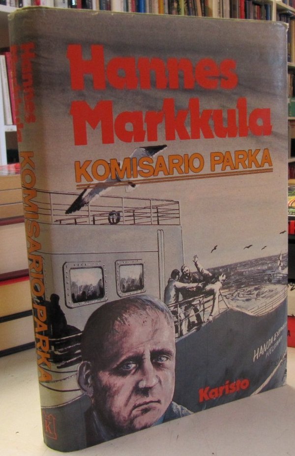 Markkula Hannes: Komisario parka