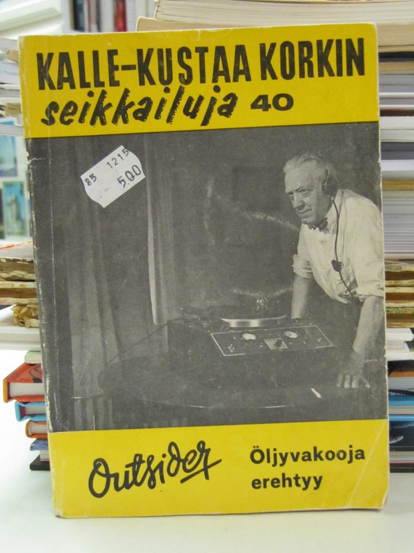 Outsider: Kalle-Kustaa Korkin seikkailuja 40 - Öljyvakooja erehtyy.