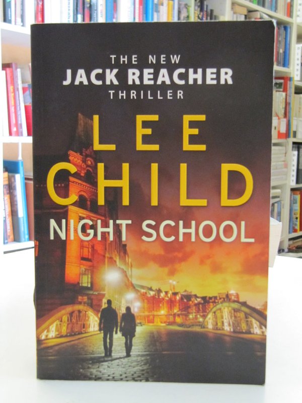 Child Lee: Night School (Jack Reacher Thriller)