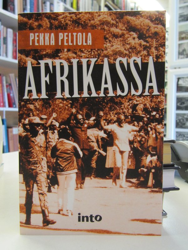Peltola Pekka: Afrikassa.