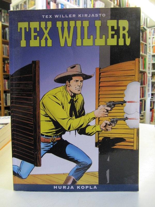 Tex Willer kirjasto 30 Hurja kopla.