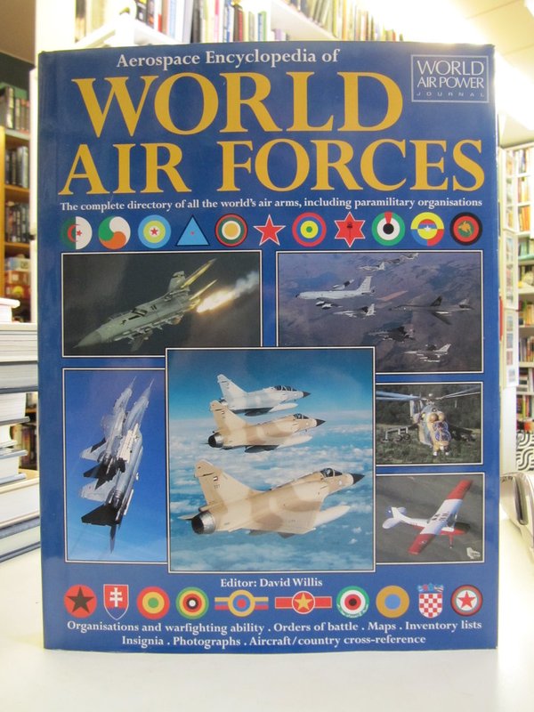 Willis David (ed.): Aerospace Encyclopedia of World Air Forces.