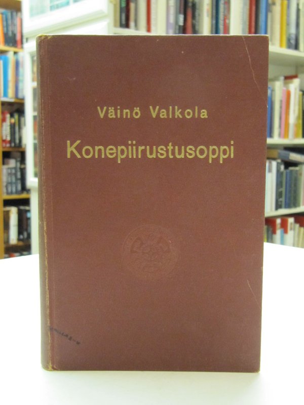 Valkola Väinö: Konepiirustusoppi.