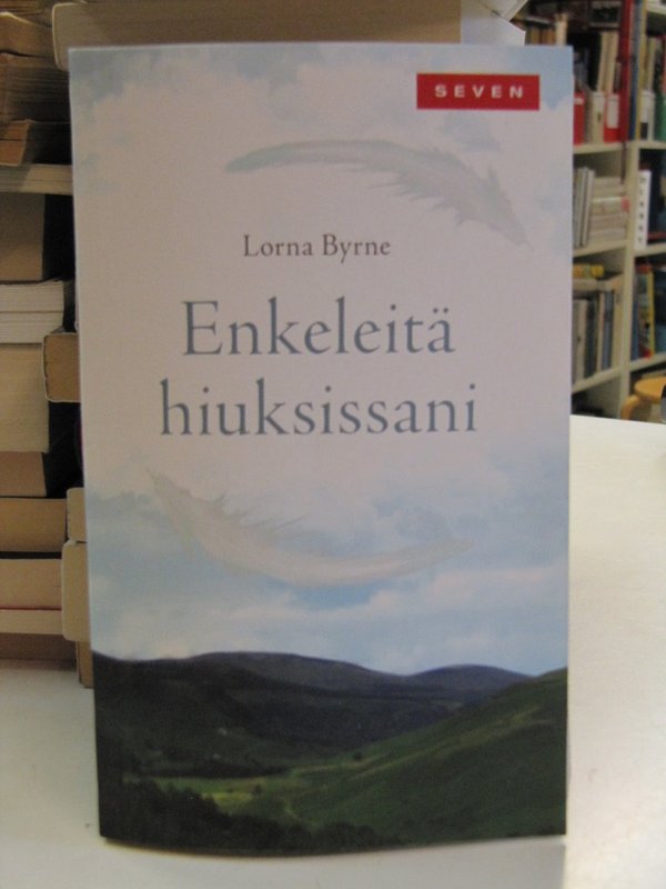 Byrne Lorna: Enkeleitä hiuksissani.