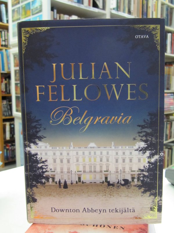 Fellowes Julian: Belgravia.