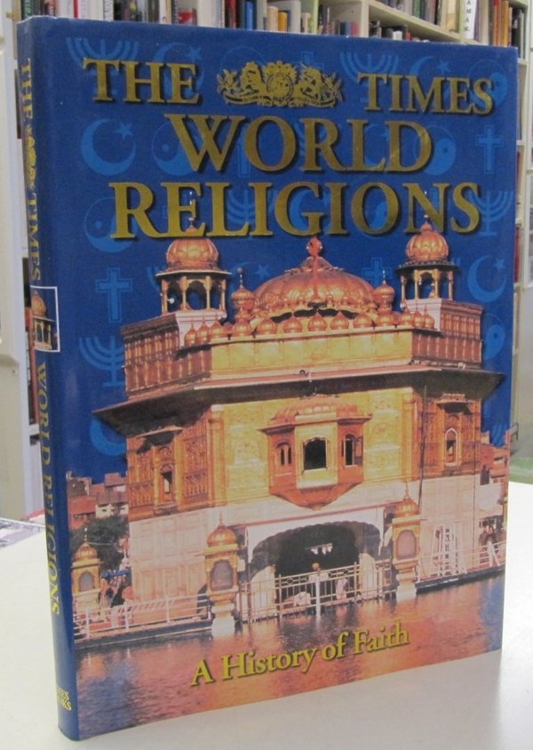 Palmer Martin: The Times World Religions - A History of Faith
