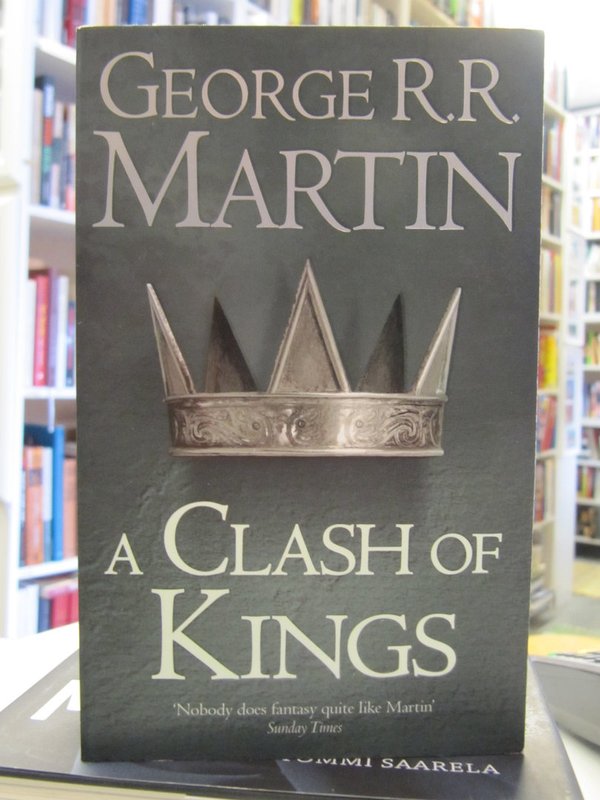 Martin George R.R.: A Clash of Kings. Book Two of A Song of Ice and Fire.