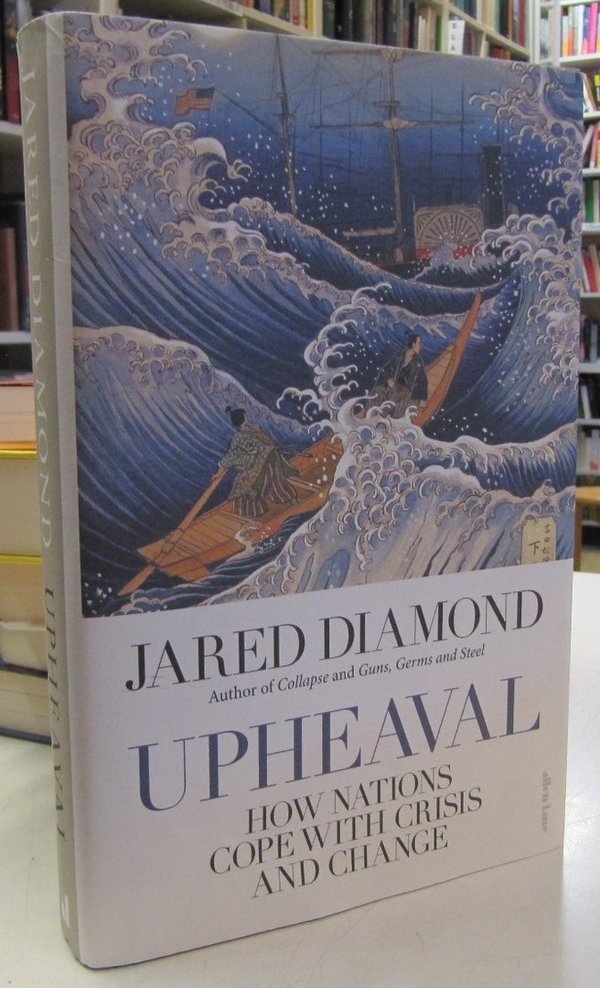 Diamond Jared: Upheaval - How Nations Cope With Crisis And Change