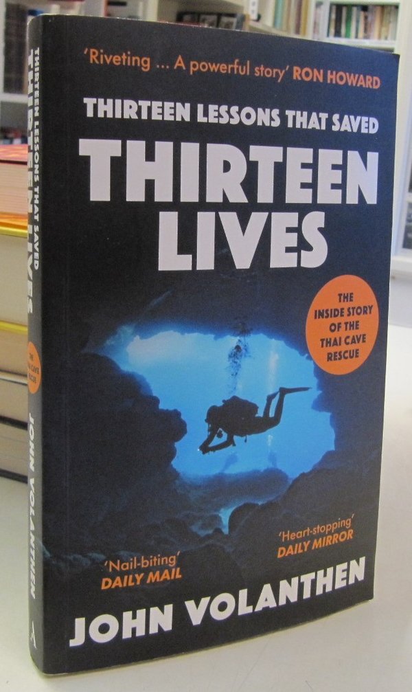 Volanthen John: Thirteen Lessons That Saved Thirteen Lives - The Thai Cave Rescue