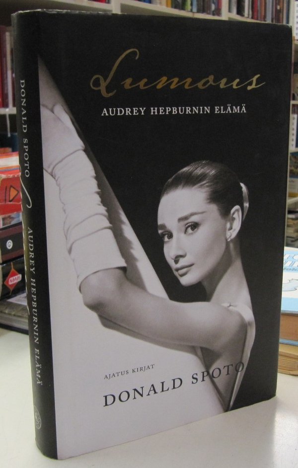 Spoto Donald: Lumous - Audrey Hepburnin elämä