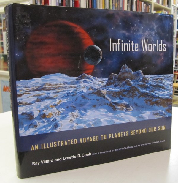 Villard Ray, Cook Lynette R.: Infinite Worlds - An Illustrated Voyage to Planets Beyond Our Sun