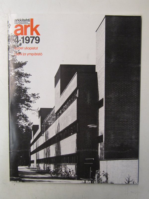 ark Arkkitehti 1979-4 (mm. Tove Jansson, kirjailija: "Muumitalo. Muminhus. Moomin House")