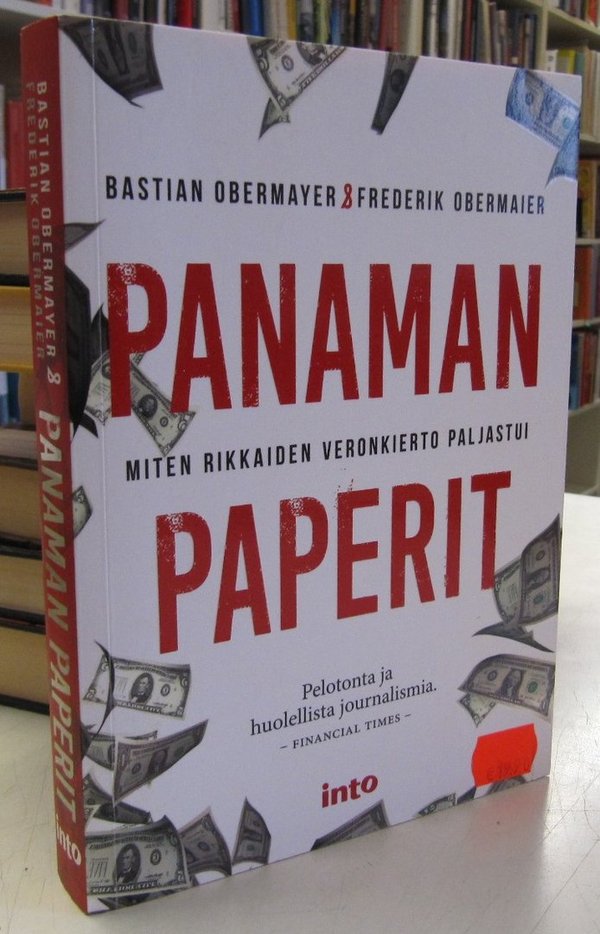 Obermayer Bastian, Obermaier Frederik: Panaman paperit - Miten rikkainen veronkierto paljastui