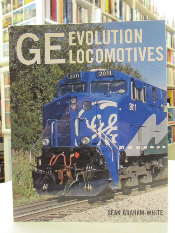 Graham-White Sean: GE Evolution Locomotives.