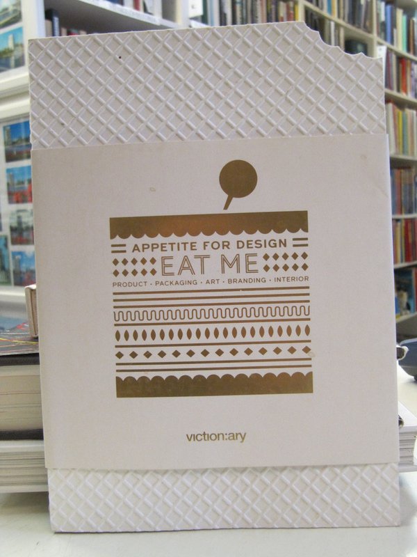 Eat Me - Appetite for Design. Product - Packaging - Art - Branding - Interior.