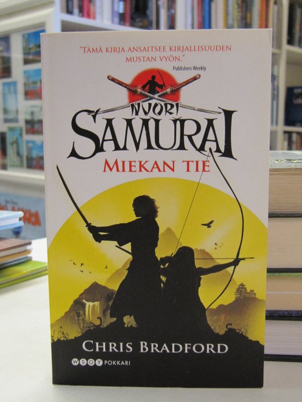 Bradford Chris: Nuori Samurai - Miekan tie.