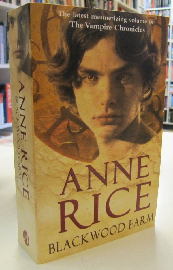 Rice Anne: Blackwood Farm - The Vampire Chronicles