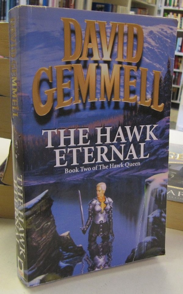 Gemmell David: The Hawk Eternal - Book Two of The Hawk Queen