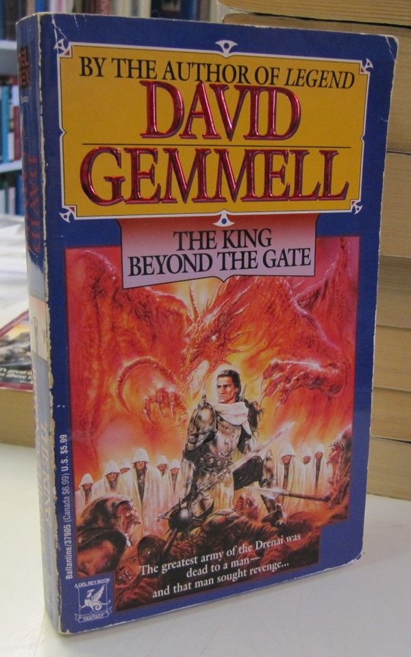 Gemmell David: The King Beyond The Gate (The Drenai Saga)