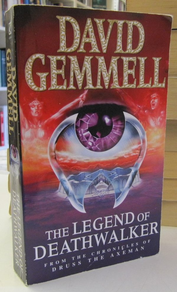 Gemmell David: The Legend of Deathwalker - From The Chronicles of Druss The Axeman