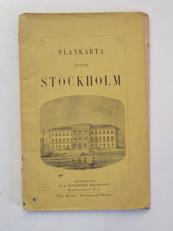 Plan karta öfver Stockholm - P. A. Huldbergs Bokhandel